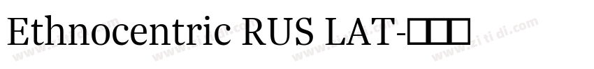 Ethnocentric RUS LAT字体转换